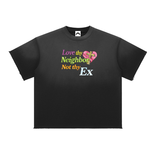 Love Thy Neighbor Not thy Ex